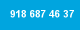 918 687 46 37